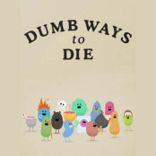 Dumb Ways To Die